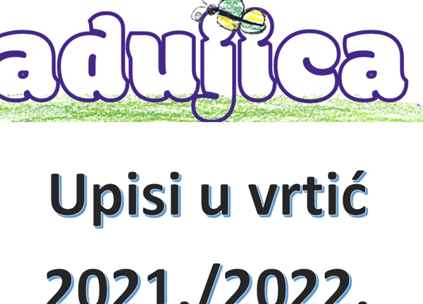 Natječaj za upis djece u jaslice i vrtić DV "Kadujica" Okrug Gornji za pedagošku 2021./2022.